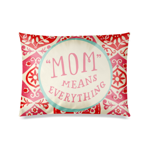 mothers day quotes dtl Custom Zippered Pillow Case 20"x26"(Twin Sides)