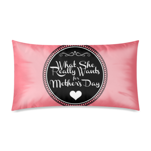 What She REALLY Wants for Mother’s  Day Rectangle Pillow Case 20"x36"(Twin Sides)