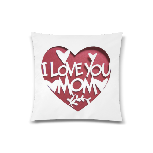 I LOVE YOU MOTHER Custom Zippered Pillow Case 20"x20"(Twin Sides)