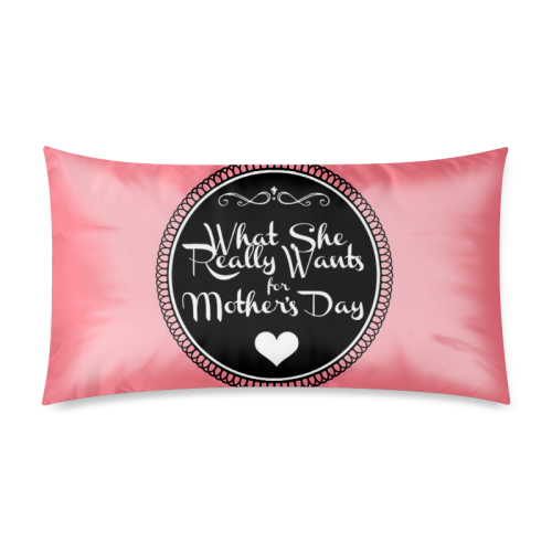 What She REALLY Wants for Mother’s  Day Rectangle Pillow Case 20"x36"(Twin Sides)