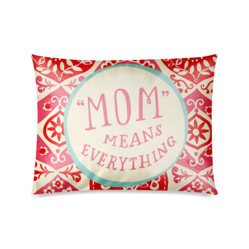 mothers day quotes dtl Custom Zippered Pillow Case 20"x26"(Twin Sides)