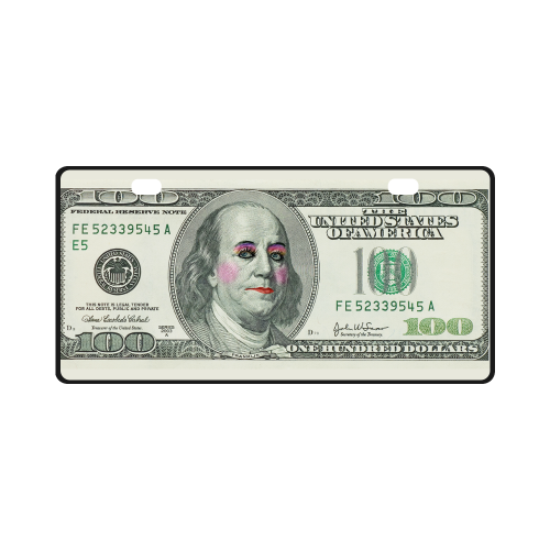 Funny Money in Drag $100 Banknote License Plate