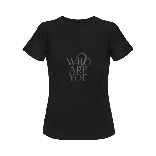 Who are you? Black | Women's Classic T-Shirt (Model T17）