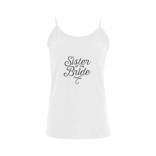 Sister of the bride - wedding - marriage Women's Spaghetti Top (USA Size) (Model T34)