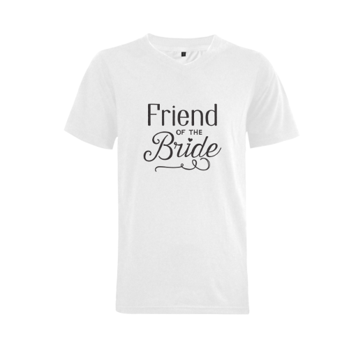 Friend of Bride - wedding - marriage Men's V-Neck T-shirt (USA Size) (Model T10)