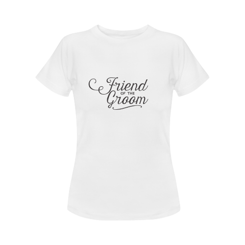 Friend of the groom - wedding - marriage Women's Classic T-Shirt (Model T17）