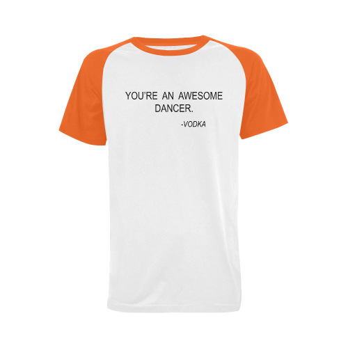 You're an awesome dancer Raglan T-shirt Men's Raglan T-shirt (USA Size) (Model T11)