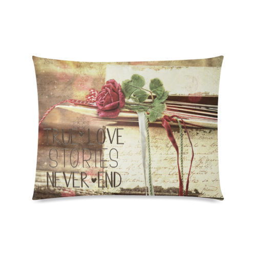 True love stories never end with vintage red rose Custom Picture Pillow Case 20"x26" (one side)