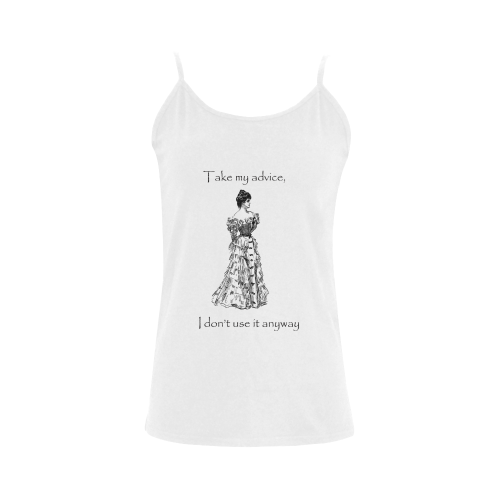 Vintage Sassy Attitude Take My Advice I Don't Use It Women's Spaghetti Top (USA Size) (Model T34)