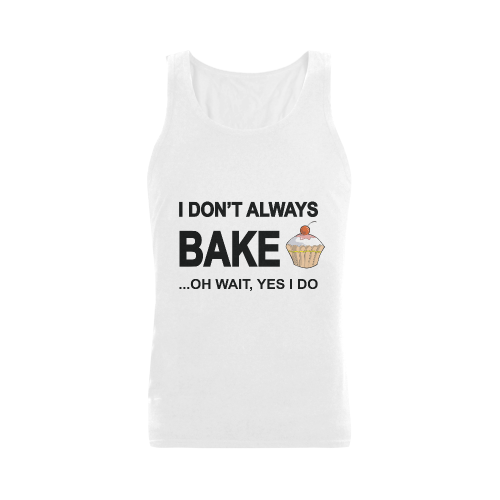 I don't always bake oh wait yes I do! Plus-size Men's Shoulder-Free Tank Top (Model T33)