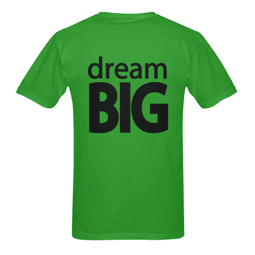Dream Big Men's T-Shirt in USA Size (Two Sides Printing)