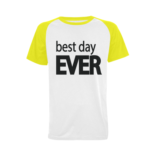 Best Day Ever Men's Raglan T-shirt Big Size (USA Size) (Model T11)