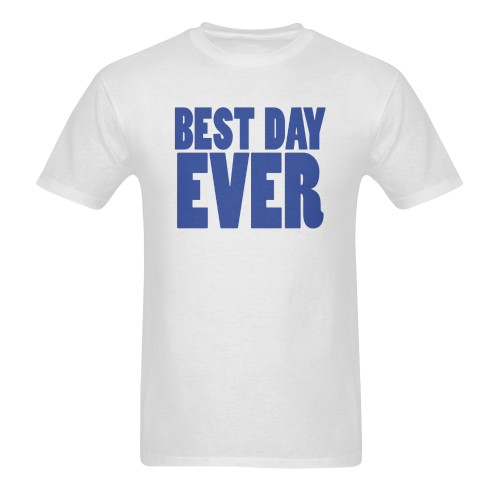 Best Day Ever!! Sunny Men's T- shirt (Model T06)