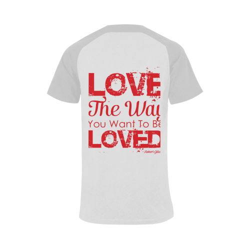 Love the way you want to be loved Men's Raglan T-shirt Big Size (USA Size) (Model T11)