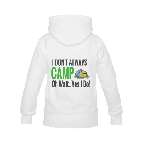 I don't always camp oh wait yes I do Men's Classic Hoodies (Model H10)