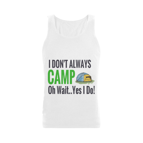 I don't always camp oh wait yes I do Plus-size Men's Shoulder-Free Tank Top (Model T33)