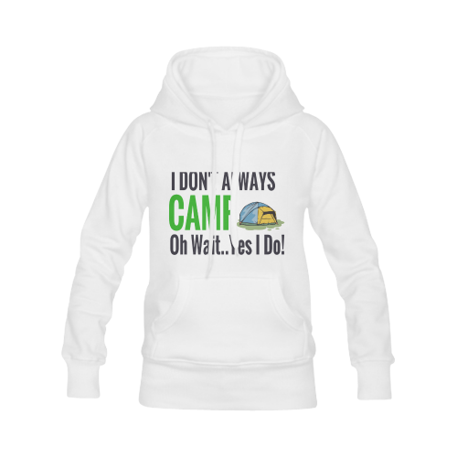 I don't always camp oh wait yes I do Men's Classic Hoodies (Model H10)