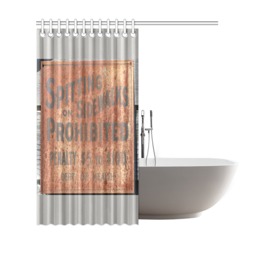 Spitting prohibited old sign Shower Curtain 69"x72"