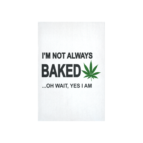 I'm not always baked oh wait yes I am Cotton Linen Wall Tapestry 40"x 60"