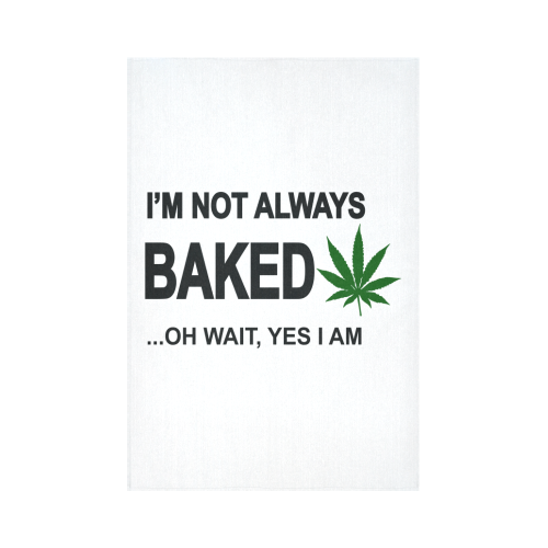 I'm not always baked oh wait yes I am Cotton Linen Wall Tapestry 60"x 90"