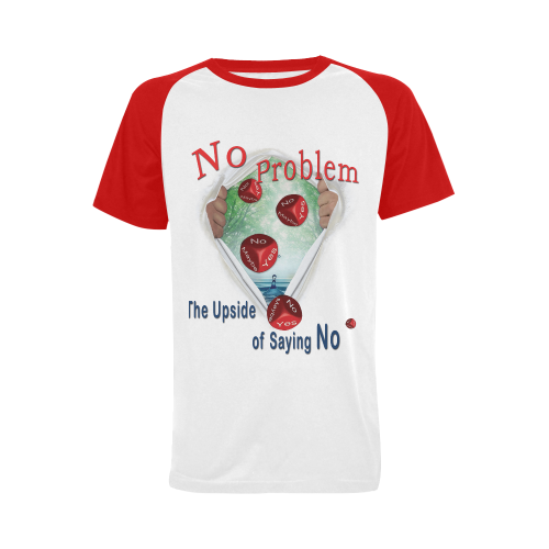 No Problem - the upside of saying NO Men's Raglan T-shirt Big Size (USA Size) (Model T11)