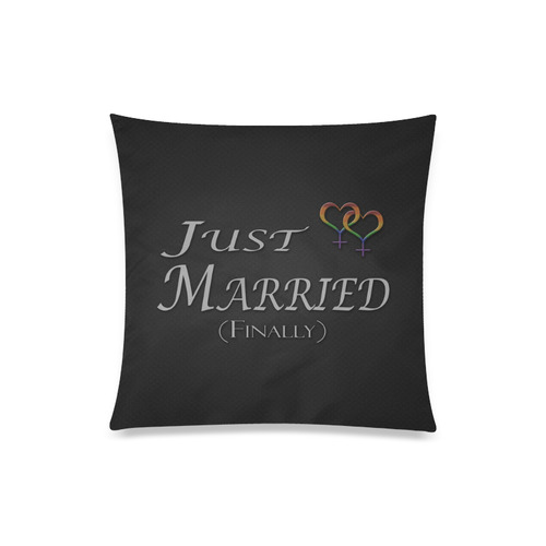 Just Married (Finally) Lesbian Pride Custom Zippered Pillow Case 20"x20"(Twin Sides)