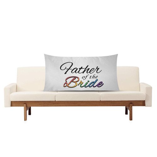 Rainbow "Father of the Bride" Rectangle Pillow Case 20"x36"(Twin Sides)