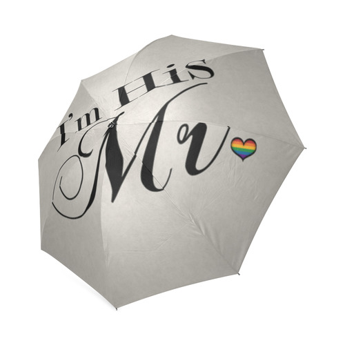 I'm His Mr. Foldable Umbrella (Model U01)