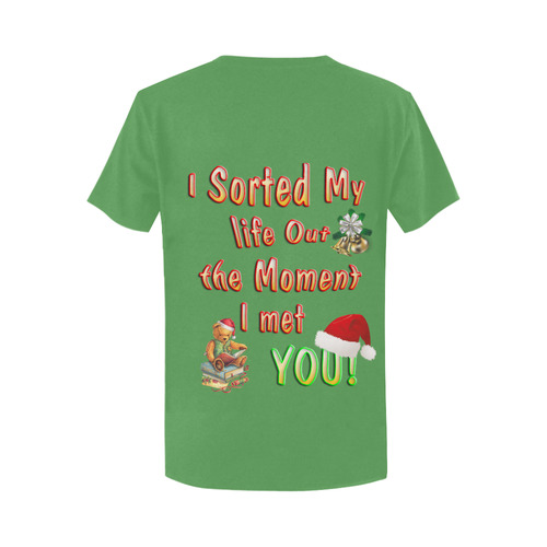 I sorted my life out. Women's T-Shirt in USA Size (Two Sides Printing)