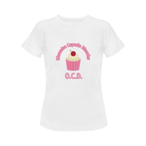 Obsessive Cupcake Disorder Women's Classic T-Shirt (Model T17）