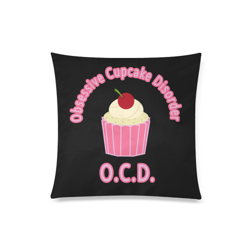 Obsessive Cupcake Disorder Custom Zippered Pillow Case 20"x20"(Twin Sides)