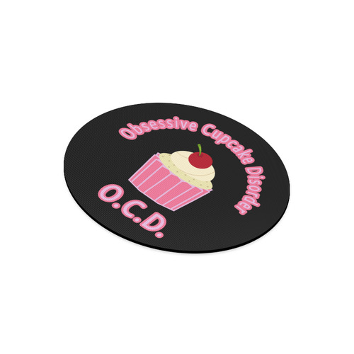 Obsessive Cupcake Disorder Round Mousepad