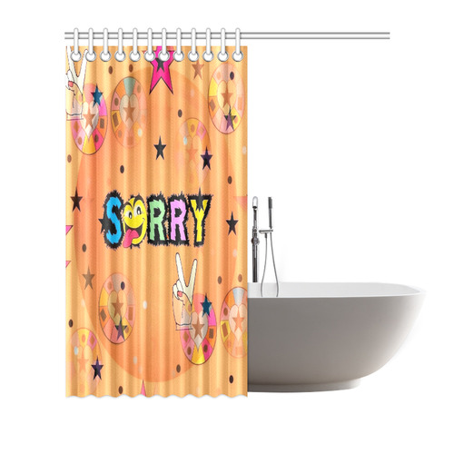 Sorry by Popart Lover Shower Curtain 72"x72"