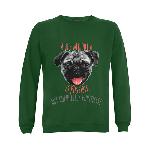 A life without a PUG / carlin is possible but … Gildan Crewneck Sweatshirt(NEW) (Model H01)