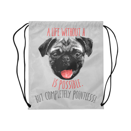 A life without a PUG / carlin is possible but … Large Drawstring Bag Model 1604 (Twin Sides)  16.5"(W) * 19.3"(H)