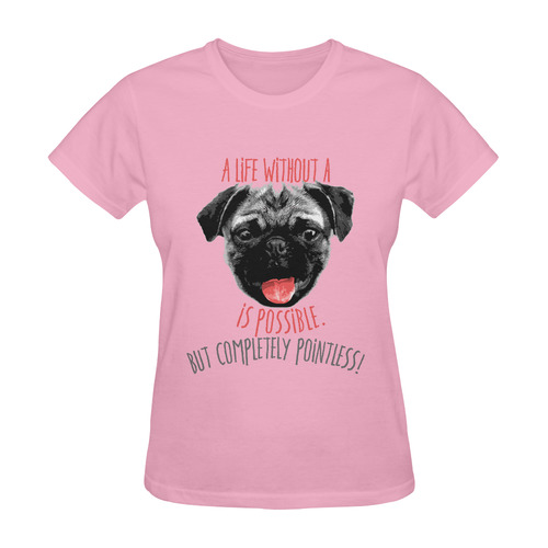 A life without a PUG / carlin is possible but … Sunny Women's T-shirt (Model T05)