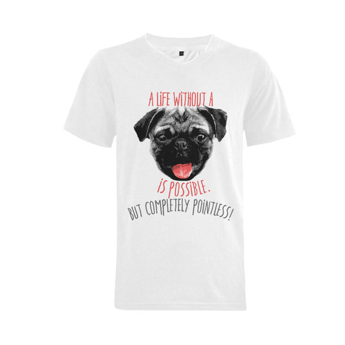 A life without a PUG / carlin is possible but … Men's V-Neck T-shirt (USA Size) (Model T10)