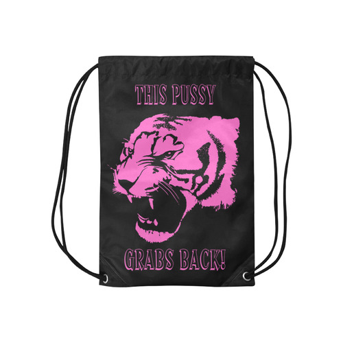 This Pussy Grabs Back! Small Drawstring Bag Model 1604 (Twin Sides) 11"(W) * 17.7"(H)