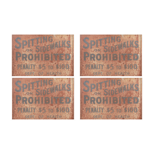Spitting prohibited, penalty, photo Placemat 12’’ x 18’’ (Four Pieces)