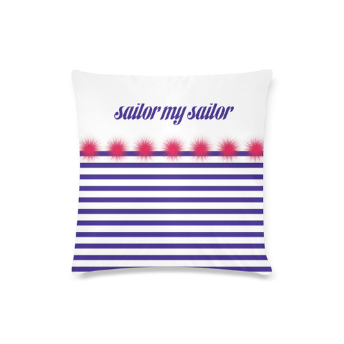 sailor my sailor Custom Zippered Pillow Case 16"x16"(Twin Sides)