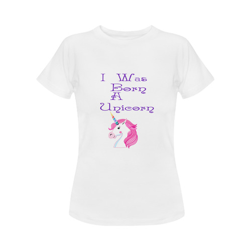 I was born a unicorn3 Women's Classic T-Shirt (Model T17）