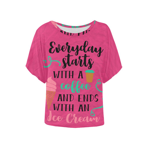 Everyday_starts_with_a_coffee_pink teal-PNG Women's Batwing-Sleeved Blouse T shirt (Model T44)
