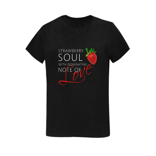 Strawberry Soul With Dominating Note Of Love Women's T-Shirt in USA Size (Two Sides Printing)