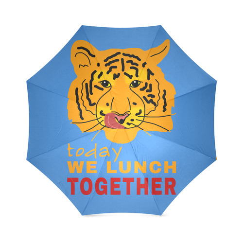 Funny Wild Tiger Today We Lunch Together Romantic Foldable Umbrella (Model U01)