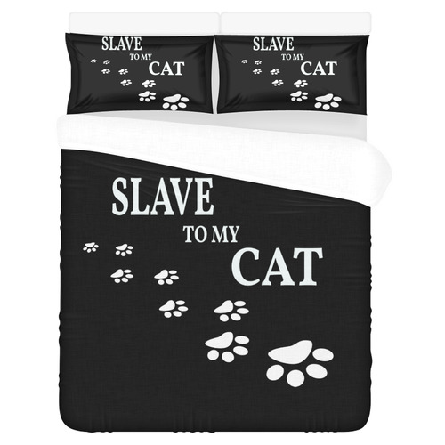 Slave to my cat 2 3-Piece Bedding Set