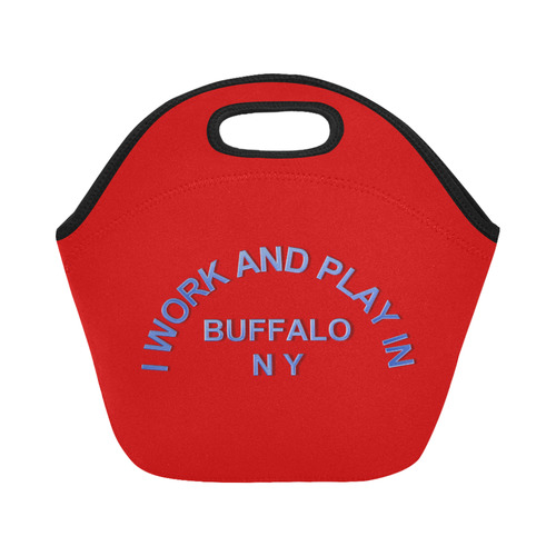 I WORK AND PLAY  IN BUFFALO NY Neoprene Lunch Bag/Small (Model 1669)