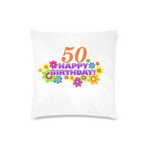 Happy Birthday 50 by Artdream Custom Zippered Pillow Case 16"x16"(Twin Sides)