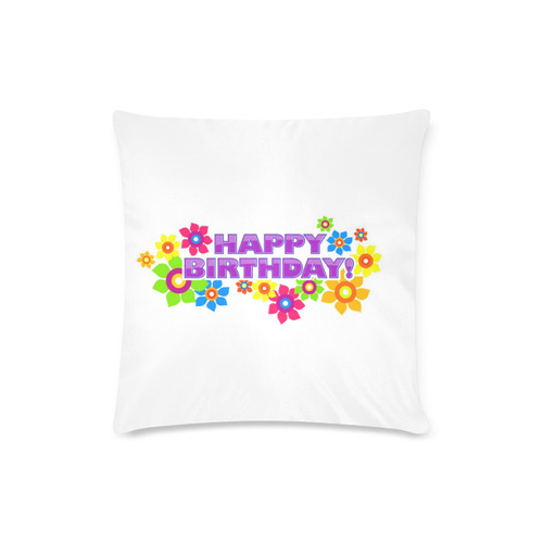 Happy Birthday by Artdream Custom Zippered Pillow Case 16"x16"(Twin Sides)