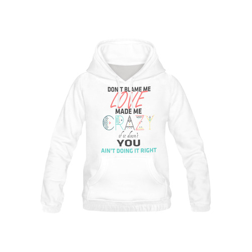 Don't Blame Me All Over Print Hoodie for Kid (USA Size) (Model H13)