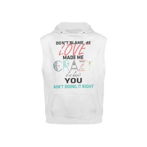 Don't Blame Me All Over Print Sleeveless Hoodie for Kid (Model H15)